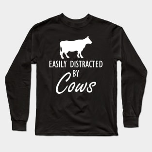 Cow - Easily distracted by cows b Long Sleeve T-Shirt
